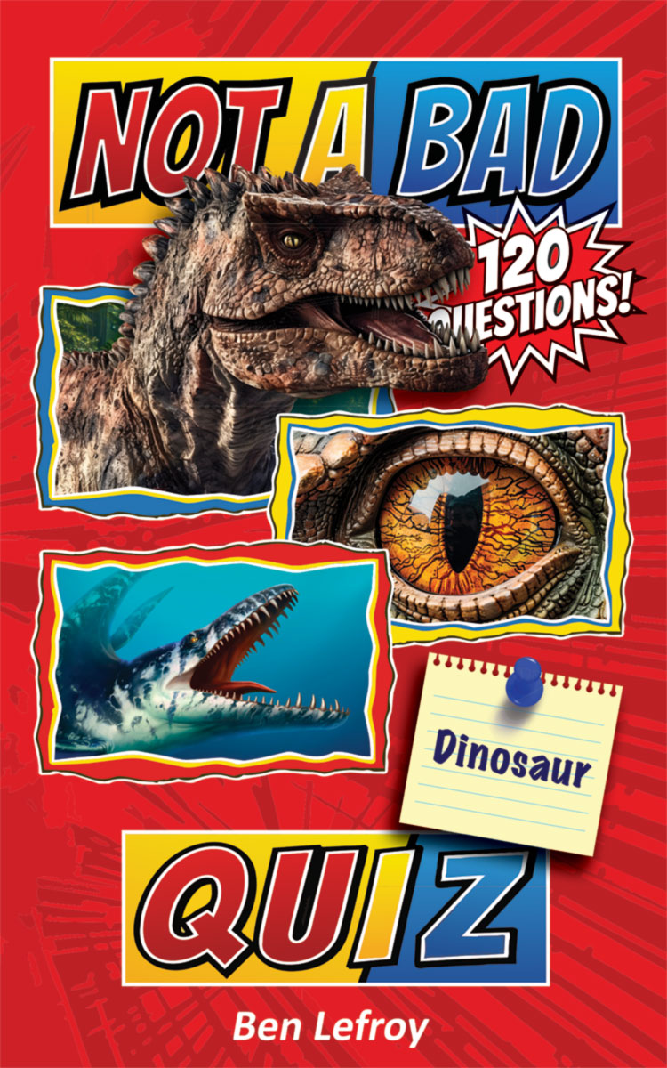 Not A Bad Dinosaur Quiz book cover